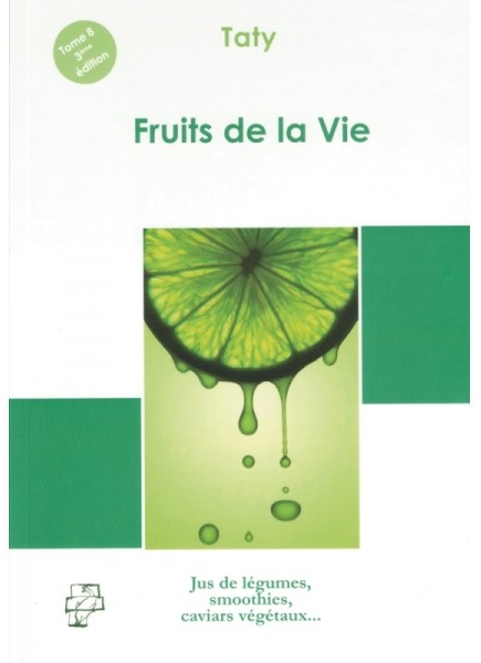 Taty Lauwers - Fruits de la vie