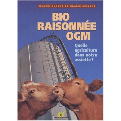 LIVRE BIO RAISONNEE OGM