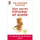 Livre DUKAN "MON SECRET MINCEUR ET SANTE"