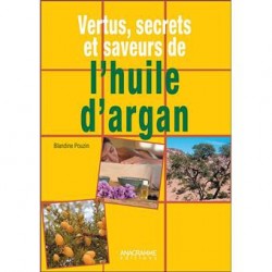 VERTUS SECRETS ET SAVEURS DE L HUILE D ARGAN