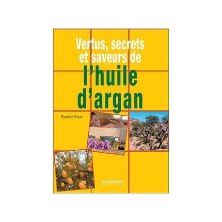 VERTUS SECRETS ET SAVEURS DE L HUILE D ARGAN